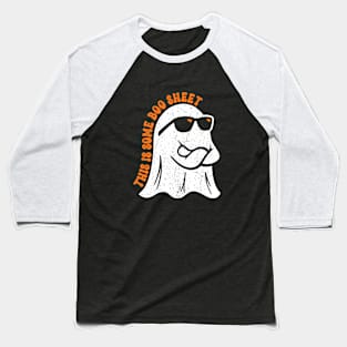 Funny Halloween Boo Ghost Costume This is Some Boo Sheet Baseball T-Shirt